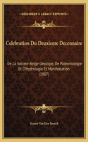 Celebration Du Deuxieme Decennaire
