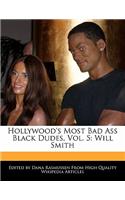 Hollywood's Most Bad Ass Black Dudes, Vol. 5: Will Smith(English)