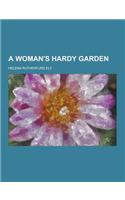 A Woman's Hardy Garden