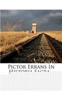 Pictor Errans in Historia Sacra...