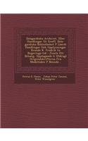 Delagardiska Archivet, Eller Handlingar Ur Grefl. Dela-Gardiska Bibliotheket P L Ber D
