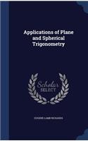 Applications of Plane and Spherical Trigonometry