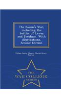 Baron's War, Including the Battles of Lewes and Evesham. with Illustrations. Second Edition - War College Series
