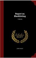 Report on Blacklisting