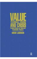 Value, Technical Change and Crisis