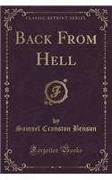Back from Hell (Classic Reprint)