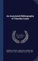 An Annotated Bibliography of Timothy Leary