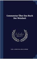 Commentar Über Das Buch Der Weisheit