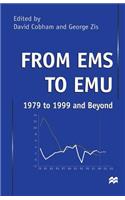 From EMS to Emu: 1979 to 1999 and Beyond