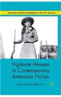 Vigilante Women in Contemporary American Fiction
