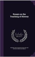 Essays on the Teaching of History