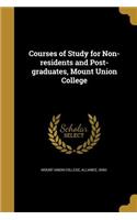 Courses of Study for Non-Residents and Post-Graduates, Mount Union College