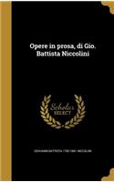 Opere in Prosa, Di Gio. Battista Niccolini