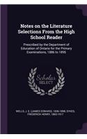 Notes on the Literature Selections From the High School Reader