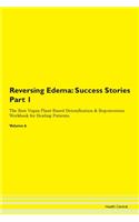 Reversing Edema: Success Stories Part 1