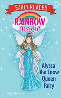 Rainbow Magic Early Reader: Alyssa the Snow Queen Fairy