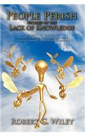 People Perish Because of the Lack of Knowledge