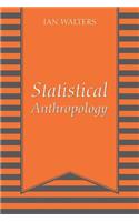Statistical Anthropology
