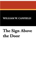 The Sign Above the Door