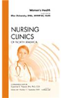 Women's Health, an Issue of Nursing Clinics