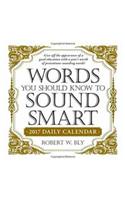 Words You Should Know to Sound Smart 2017 Daily Calendar