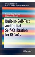 Built-In-Self-Test and Digital Self-Calibration for RF Socs
