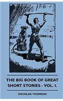 Big Book of Great Short Stories - Vol. I.