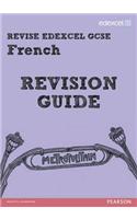 REVISE EDEXCEL: Edexcel GCSE French Revision Guide: (REVISE Edexcel GCSE MFL 09)