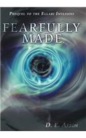 Fearfully Made