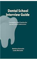 Dental School Interview Guide