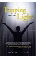 Tripping Into the Light