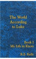 World According to Luke Book I