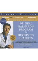 Dr. Neal Barnard's Program for Reversing Diabetes