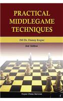 Practical Middlegame Techniques