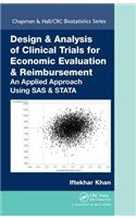 Design & Analysis of Clinical Trials for Economic Evaluation & Reimbursement