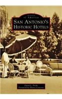 San Antonio's Historic Hotels