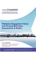 Workplace Engagement Values and Personal Best Zone Assessment and Guides