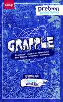 Grapple Preteen Sunday School Pak Volume 2 (Winter): (English)