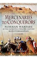 Mercenaries to Conquerors
