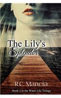 The Lily's Splendor