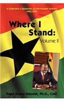 Where I Stand, Volume II