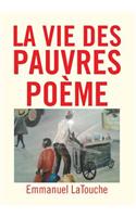 Vie Des Pauvres Poeme