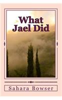 What Jael Did