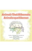 Animals That Hibernate/Animales Que Hibernan
