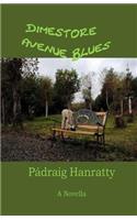 Dimestore Avenue Blues