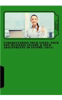 Understanding Your Taxes: Your Non-Business Income & Your Adjustments to Income