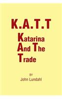 K.A.T.T: Katarina and the Trade(English)