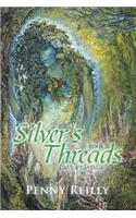 Silver's Threads Book 2