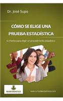 Cómo se elige una prueba estadística