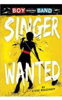 Singer Wanted: (Boy Seeking Band)